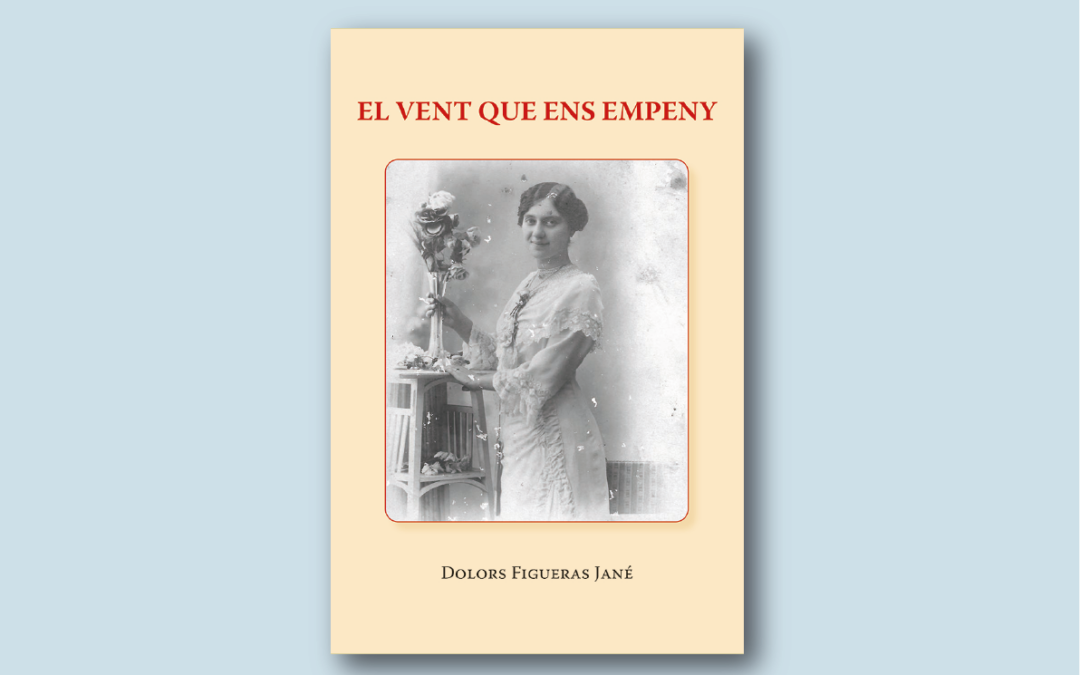 El vent que ens empeny / Dolors Figueras Jané