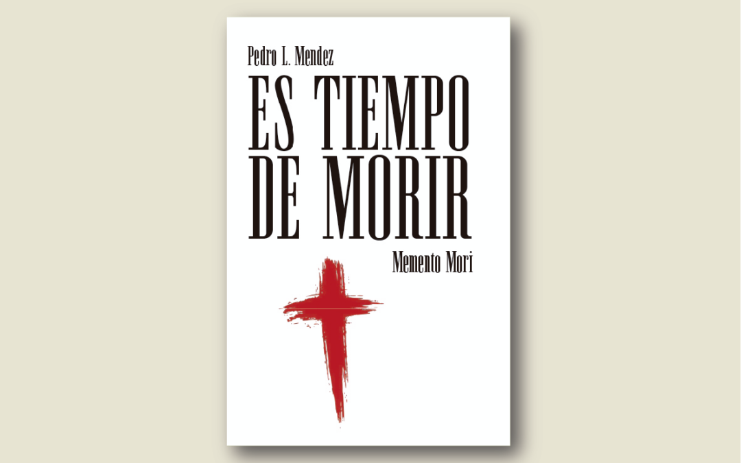 Memento mori / Pedro Luis Mendez