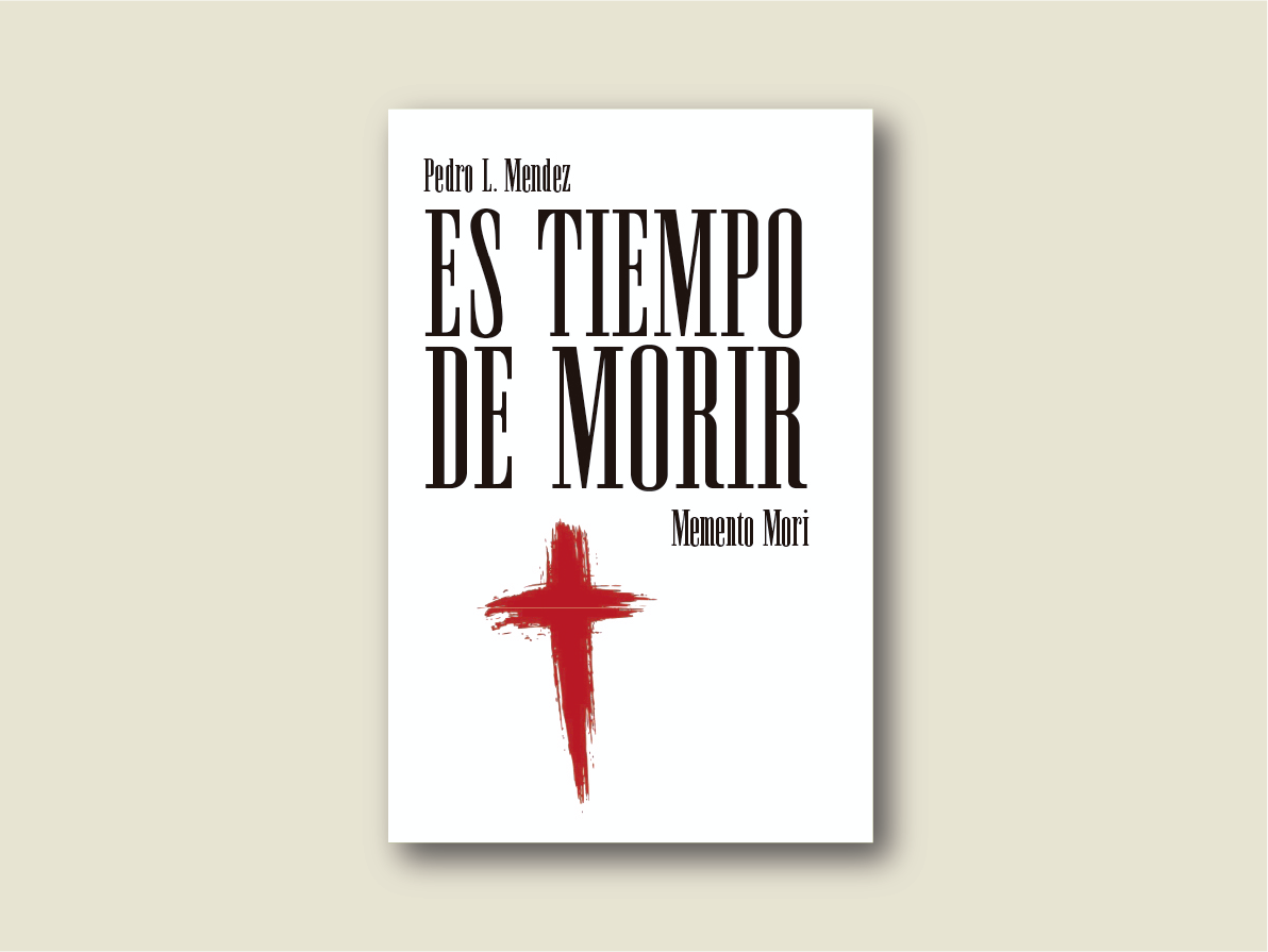 Memento mori / Pedro Luis Mendez