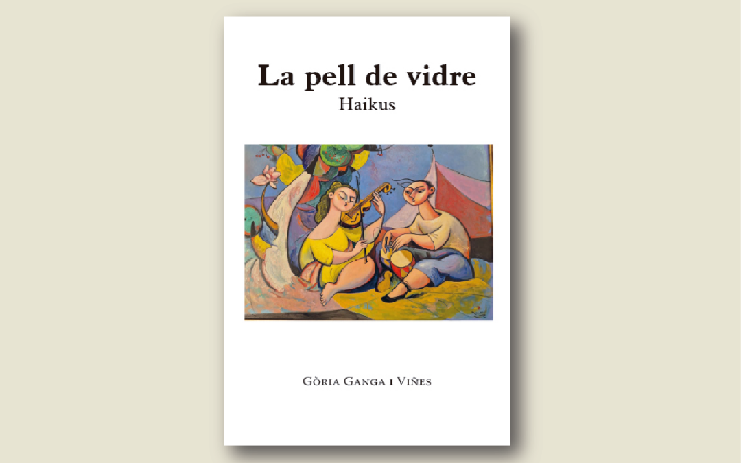 La pell de vidre / Gòria Ganga i Viñes