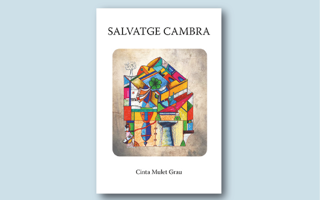 Salvatge cambra / Cinta Mulet Grau