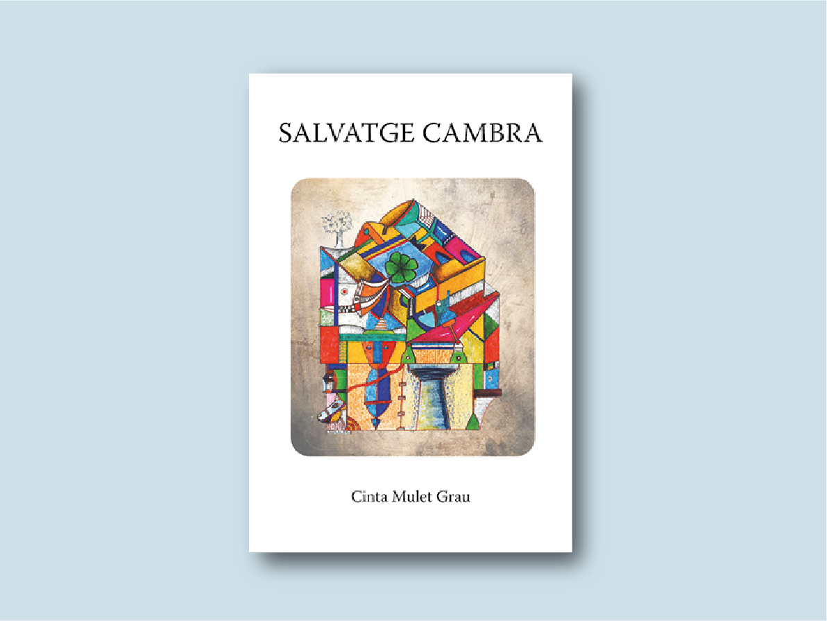 Salvatge cambra / Cinta Mulet Grau