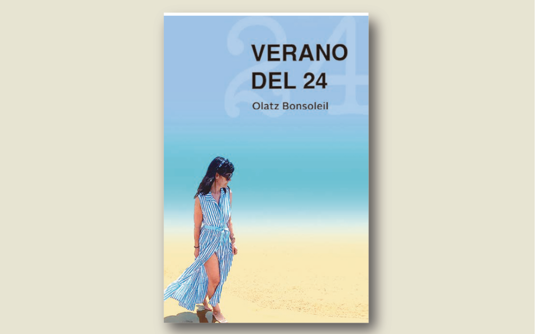 Verano del 24 / Olatz Bonsoleil